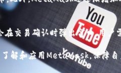 biasMetaMask安卓錢包下載指南：安全、快速、便捷